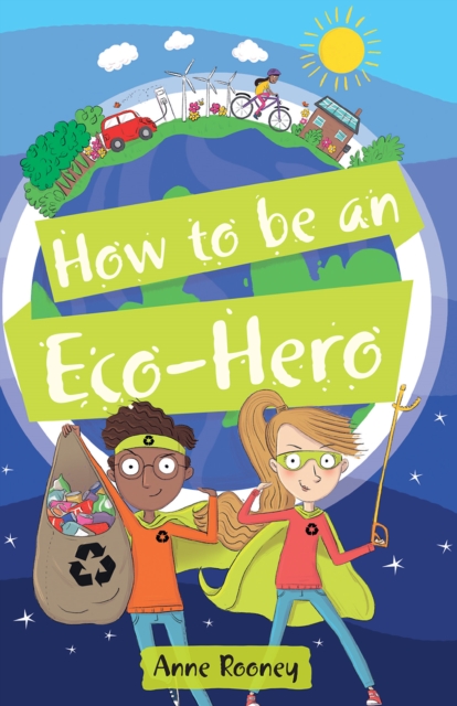 Reading Planet KS2 - How to be an Eco-Hero - Level 8: Supernova (Red+ band), PDF eBook