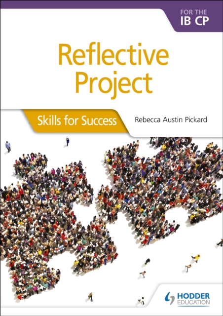 Reflective Project for the IB CP : Skills for Success, EPUB eBook
