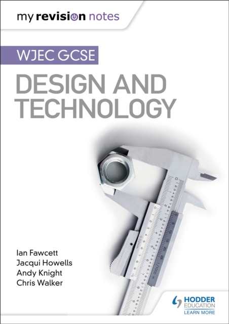 My Revision Notes: WJEC GCSE Design and Technology, Paperback / softback Book