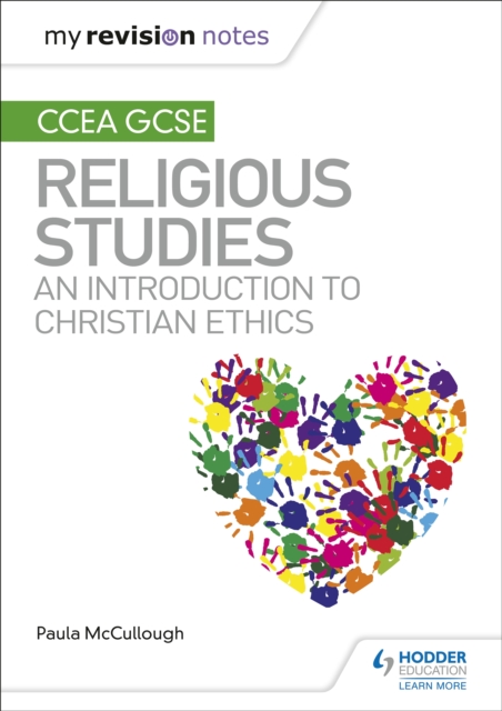 My Revision Notes CCEA GCSE Religious Studies: An introduction to Christian Ethics, EPUB eBook