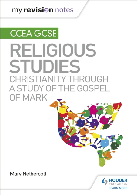 My Revision Notes CCEA GCSE Religious Studies: Christianity through a Study of the Gospel of Mark, EPUB eBook