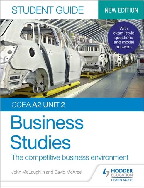 CCEA A2 Unit 2 Business Studies Student Guide 4: The competitive business environment, EPUB eBook