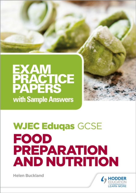 WJEC Eduqas GCSE Food Preparation and Nutrition: Exam Practice Papers with Sample Answers, EPUB eBook