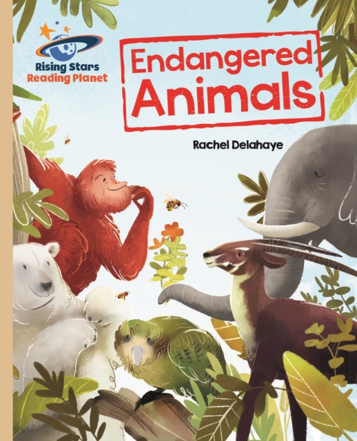 Reading Planet - Endangered Animals - Gold: Galaxy, EPUB eBook