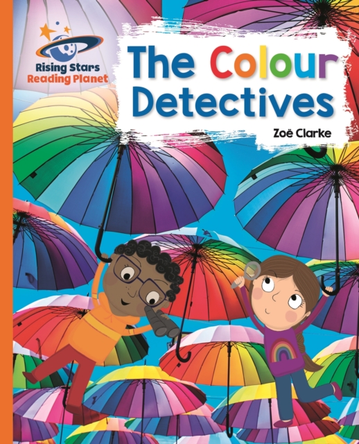 Reading Planet - The Colour Detectives - Orange: Galaxy, EPUB eBook