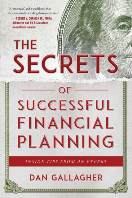 The Secrets of Successful Financial Planning : Inside Tips from an Expert, EPUB eBook