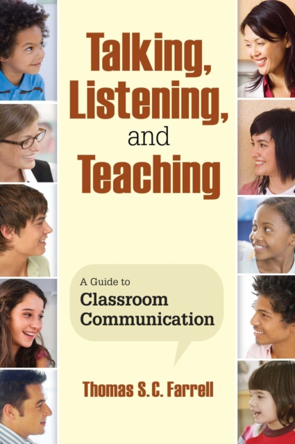 Talking, Listening, and Teaching : A Guide to Classroom Communication, EPUB eBook
