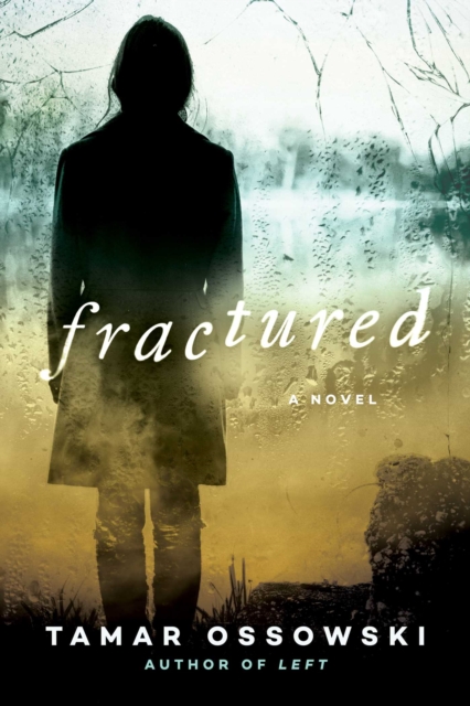 Fractured : A Novel, EPUB eBook