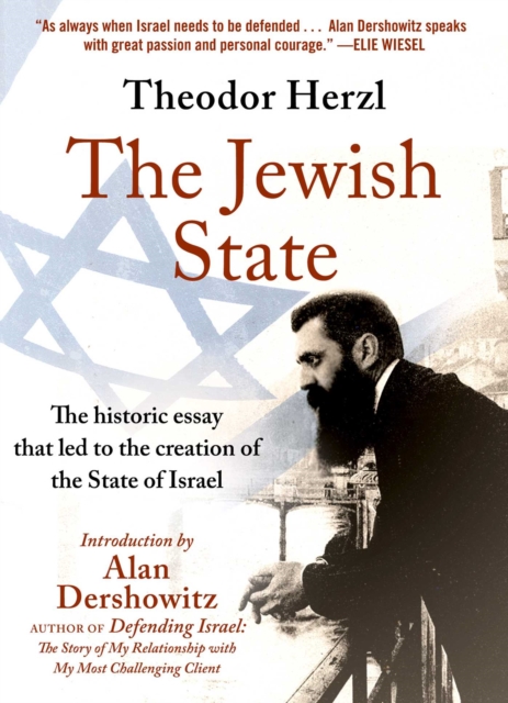 The Jewish State : The Historic Essay that Led to the Creation of the State of Israel, EPUB eBook