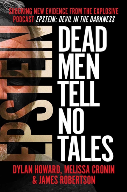 Epstein : Dead Men Tell No Tales, Hardback Book