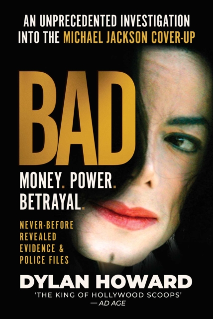 Bad : An Unprecedented Investigation into the Michael Jackson Cover-Up, EPUB eBook