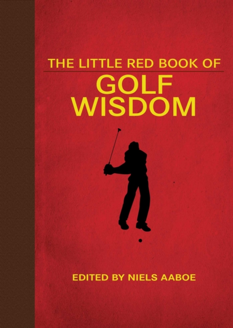 The Little Red Book of Golf Wisdom, Paperback / softback Book