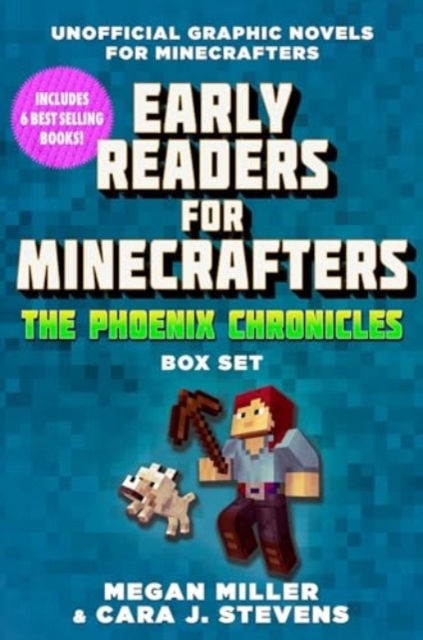 Early Readers for Minecrafters—The Phoenix Chronicles Box Set : Unofficial Graphic Novels for Minecrafters (Over 500,000 Copies Sold!), Paperback / softback Book