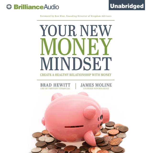 Your New Money Mindset : Create a Healthy Relationship with Money, eAudiobook MP3 eaudioBook