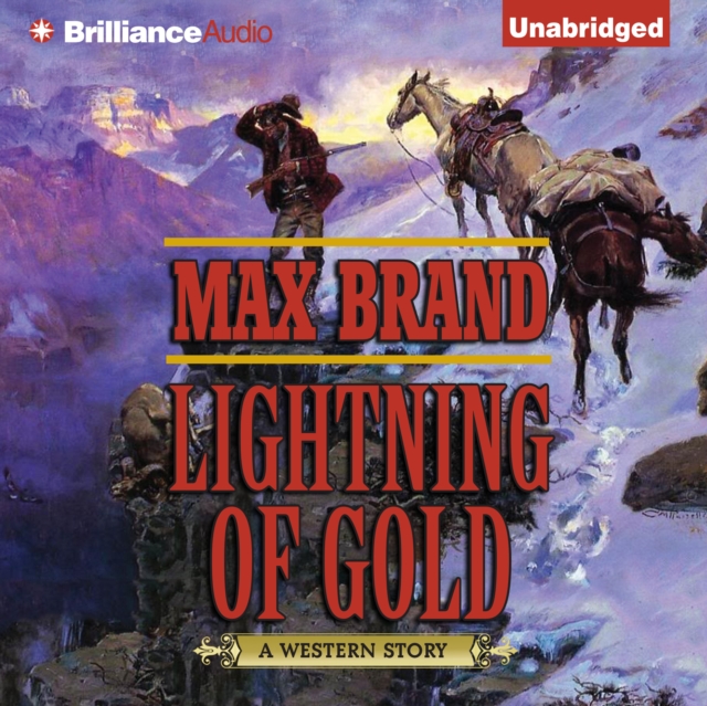 Lightning of Gold : A Western Story, eAudiobook MP3 eaudioBook