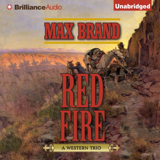 Red Fire : A Western Trio, eAudiobook MP3 eaudioBook