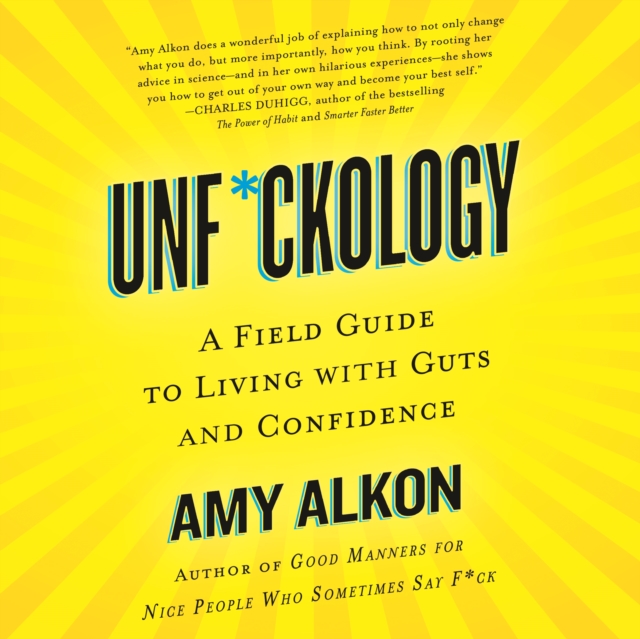 Unf*ckology : A Field Guide to Living with Guts and Confidence, eAudiobook MP3 eaudioBook