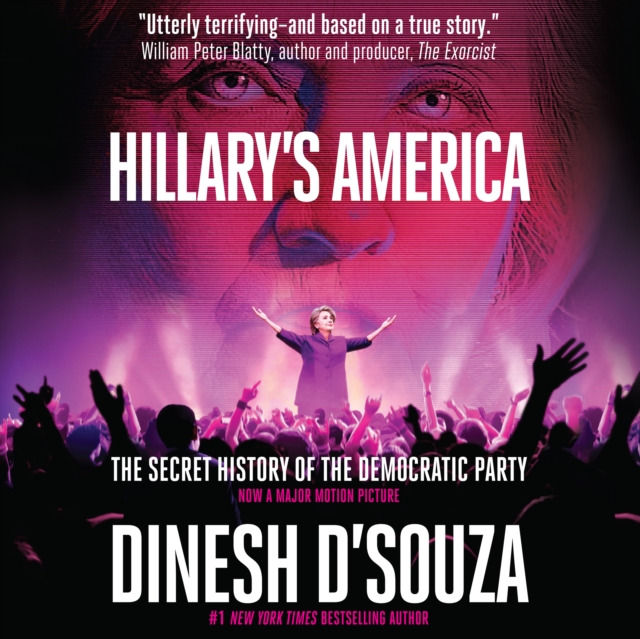 Hillary's America : The Secret History of the Democratic Party, eAudiobook MP3 eaudioBook