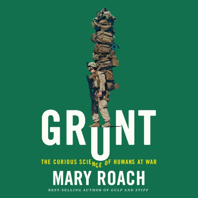 Grunt : The Curious Science of Humans at War, eAudiobook MP3 eaudioBook