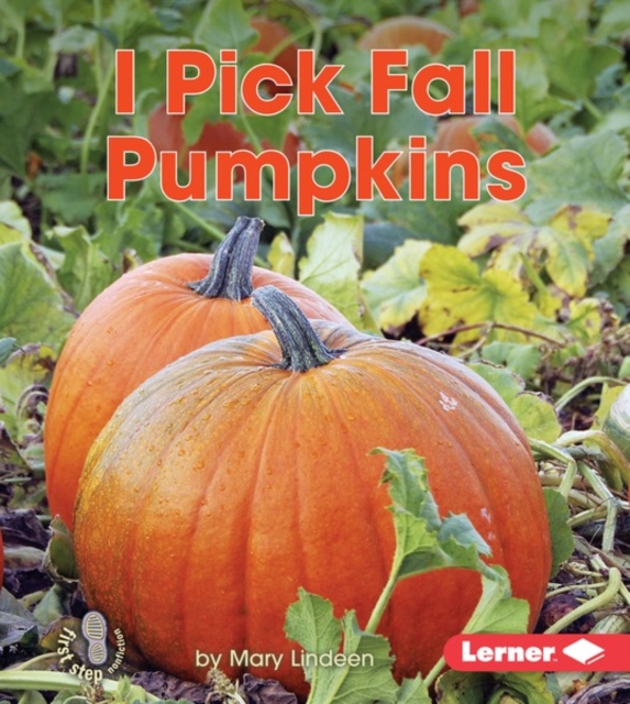 I Pick Fall Pumpkins, PDF eBook