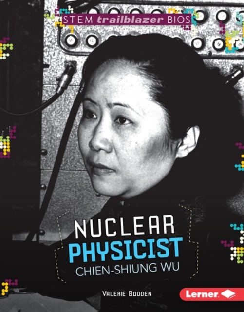 Nuclear Physicist Chien-Shiung Wu, PDF eBook