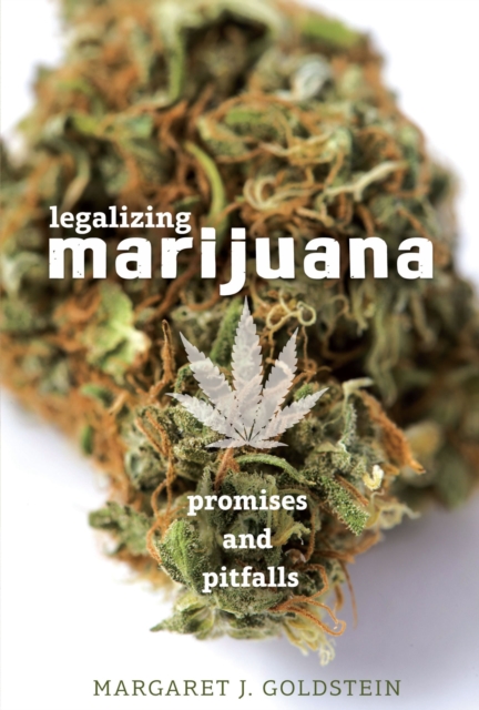 Legalizing Marijuana : Promises and Pitfalls, EPUB eBook