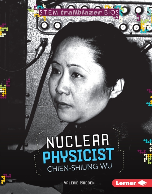 Nuclear Physicist Chien-Shiung Wu, EPUB eBook