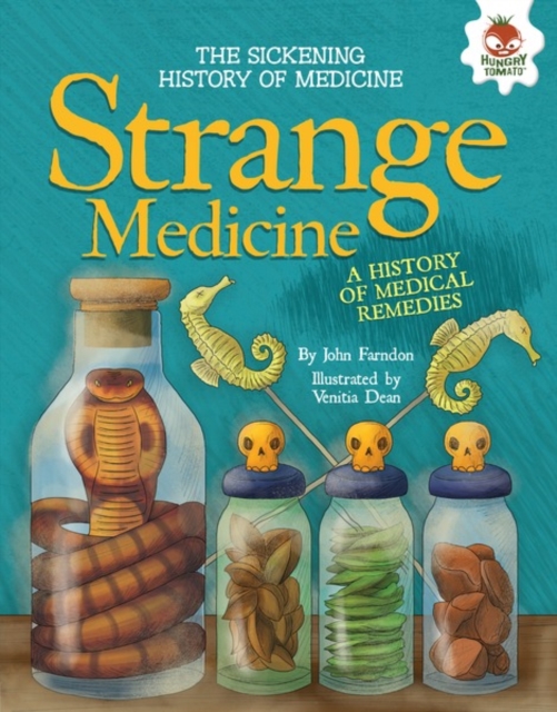 Strange Medicine : A History of Medical Remedies, PDF eBook