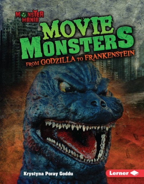 Movie Monsters : From Godzilla to Frankenstein, PDF eBook