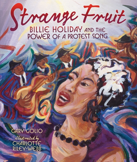 Strange Fruit : Billie Holiday and the Power of a Protest Song, EPUB eBook