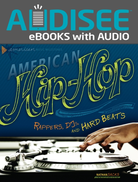 American Hip-Hop : Rappers, DJs, and Hard Beats, EPUB eBook