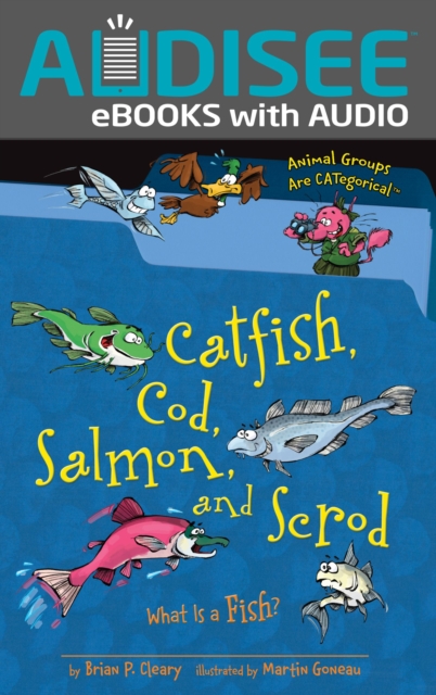 Catfish, Cod, Salmon, and Scrod : What Is a Fish?, EPUB eBook