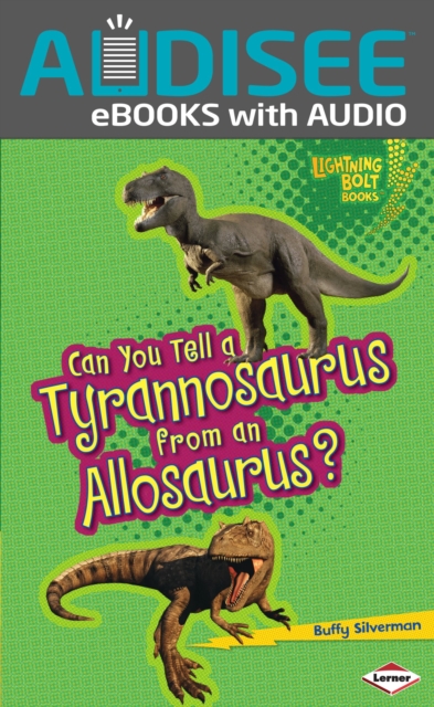 Can You Tell a Tyrannosaurus from an Allosaurus?, EPUB eBook