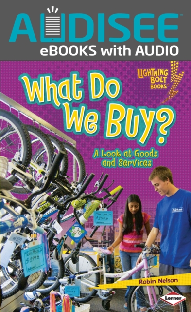What Do We Buy? : A Look at Goods and Services, EPUB eBook