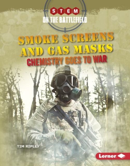 Smoke Screens and Gas Masks : Chemistry Goes to War, EPUB eBook