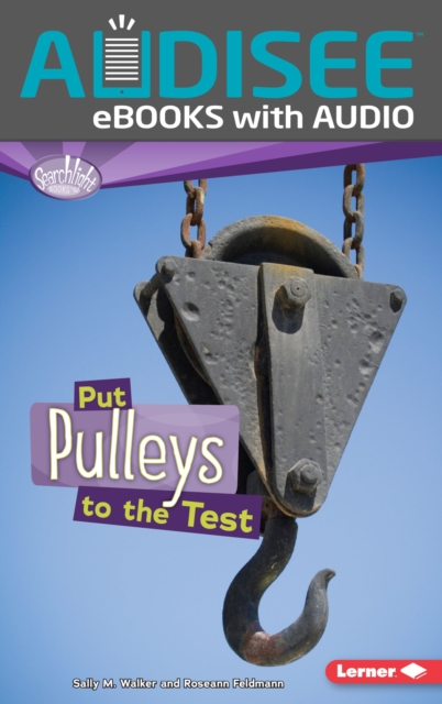 Put Pulleys to the Test, EPUB eBook