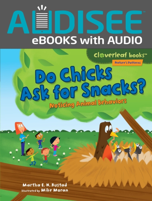 Do Chicks Ask for Snacks? : Noticing Animal Behaviors, EPUB eBook