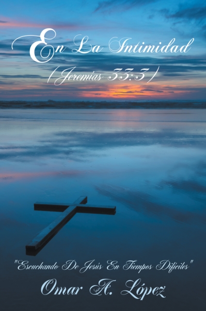 En La Intimidad : "Jeremias 33:3", EPUB eBook
