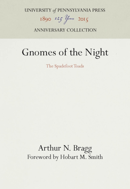 Gnomes of the Night : The Spadefoot Toads, PDF eBook