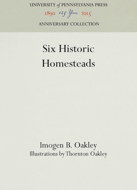 Six Historic Homesteads, PDF eBook