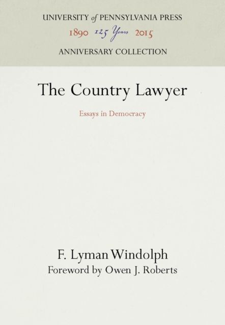 The Country Lawyer : Essays in Democracy, PDF eBook