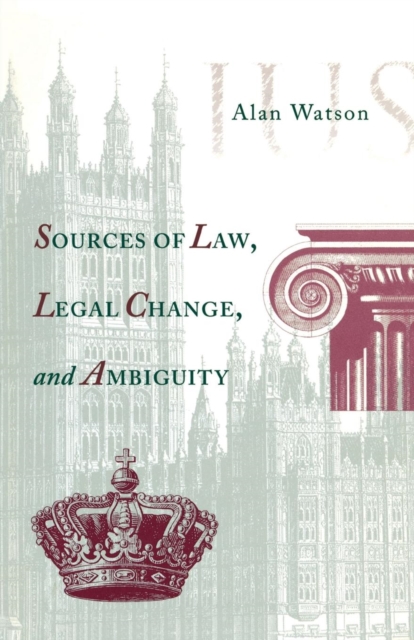 Sources of Law, Legal Change, and Ambiguity, PDF eBook