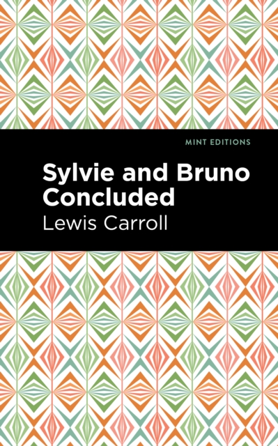 Sylvie and Bruno Concluded, EPUB eBook
