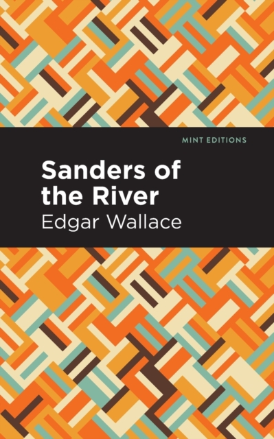 Sanders of the River, Paperback / softback Book