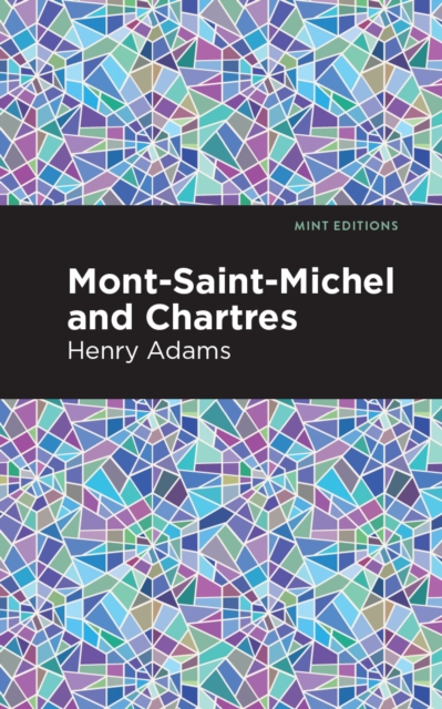 Mont-Saint-Michel and Chartres, EPUB eBook