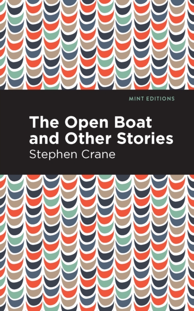 The Open Boat and Other Stories, EPUB eBook