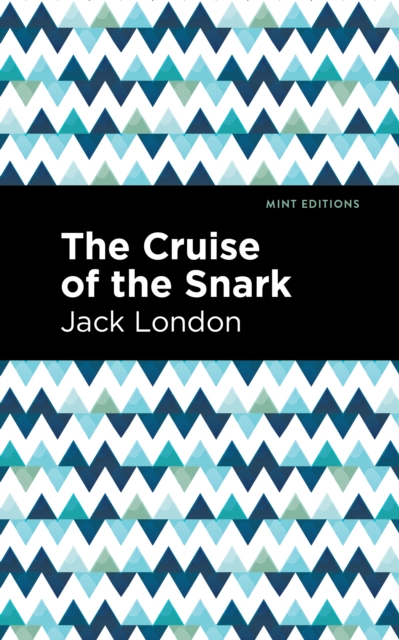 The Cruise of the Snark, EPUB eBook