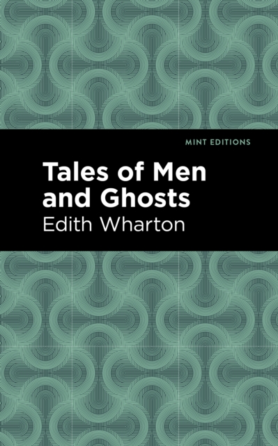 Tales of Men and Ghosts, EPUB eBook