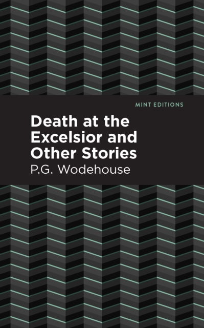 Death at the Excelsior and Other Stories, EPUB eBook