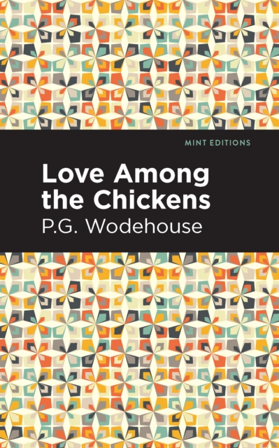 Love Among the Chickens, EPUB eBook